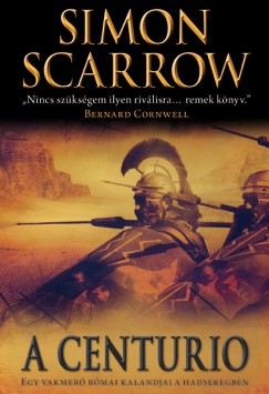 Simon Scarrow - A Centurio