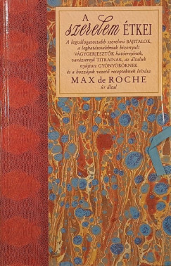 Max De Roche - A szerelem tkei