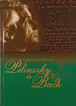 Simon Erika - Pilinszky s Bach +CD