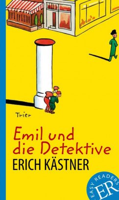 Erich Kstner - Emil und die Detektive