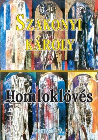 Szakonyi Kroly - Homloklvs