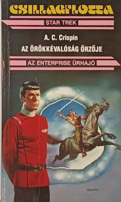 A. C. Crispin - Az örökkévalóság őrzője