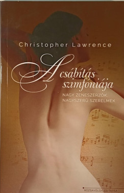 Christopher Lawrence - A csbts szimfnija