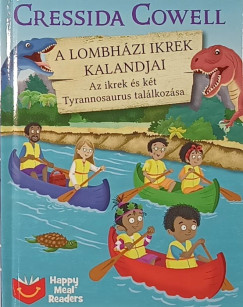 Cressida Cowell - A lombházi ikrek kalandjai 12. - Az ikrek és két Tyrannosaurus találkozása