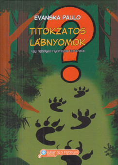 Dr. Gebhardt va - Evanska Paulo - Titokzatos lbnyomok