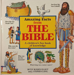 Betsy Rossen Elliot - J. Stephen Lang - Amazing Facts from the Bible