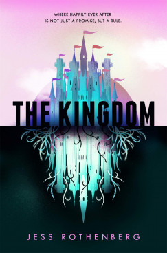 Jess Rothenberg - The Kingdom