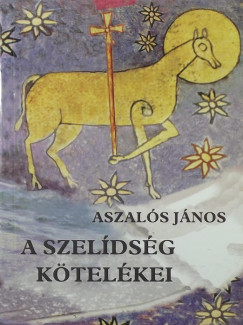 Aszals Jnos - A szeldsg ktelkei