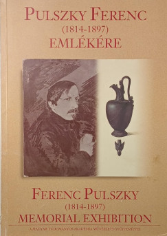 Basics Beatrix - Pulszky Ferenc emlékére (1814-1897)