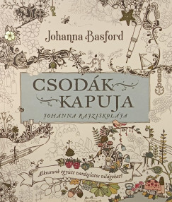 Johanna Basford - Csodák kapuja