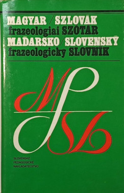 Magyar - szlovák frazeológiai szótár