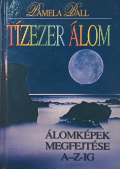 Pamela Ball - Tízezer álom