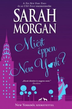 Sarah Morgan - Mirt ppen New York? (New Yorkbl szeretettel 4.)