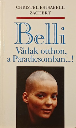Christel Zachert - Isabell Zachert - Belli