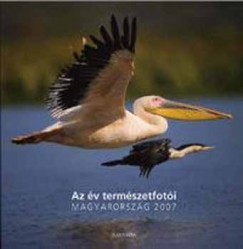 Az év természetfotói - Magyarország 2007