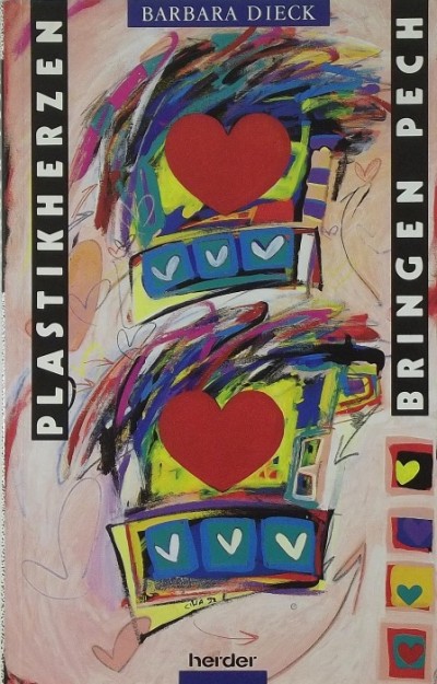 Barbara Dieck - Plastikherzen bringen Pech