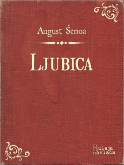 August Šenoa - Ljubica