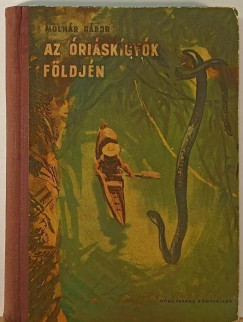 Molnr Gbor - Az riskgyk fldjn - alrt