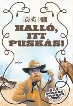 Gyrfs Endre - Hall, itt Pusks!