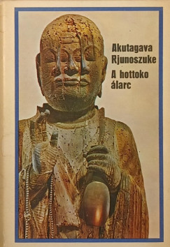 Akutagava Rjúnoszuke - A hottoko álarc