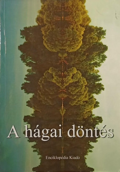 Vargha Jnos  (sszell.) - A hgai dnts