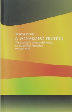 Teresa Pirola - A vonakod prfta