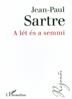 Jean-Paul Sartre - A lt s a semmi