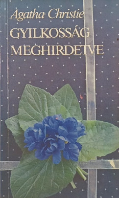 Agatha Christie Mallowan - Gyilkoss�g meghirdetve