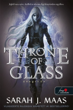 Sarah J. Maas - Throne of Glass - �vegtr�n (Jav�tott kiad�s)