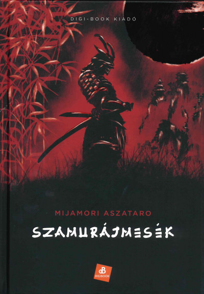 Mijamori Aszataro - Szamurájmesék