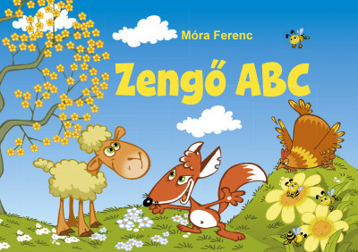 Móra Ferenc - Zengõ ABC