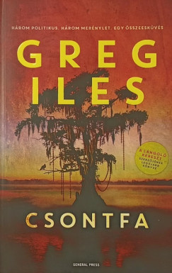 Greg Iles - Csontfa