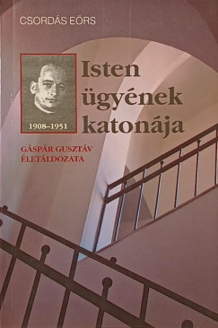 Csord�s E�rs - Isten �gy�nek katon�ja