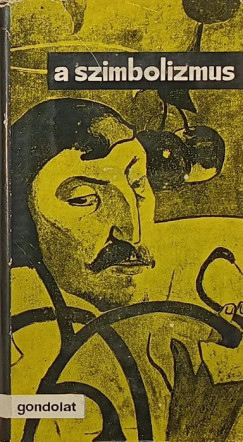 Komlós Aladár - A szimbolizmus