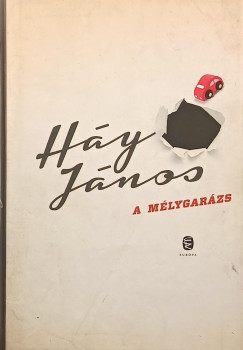 Hy Jnos - A mlygarzs