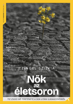 Czingel Szilvia - N�k az �letsoron