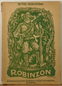Daniel Defoe - Egri György - Robinzon
