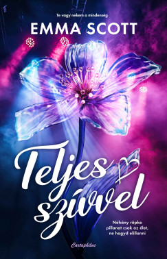 Emma Scott - Teljes sz�vvel