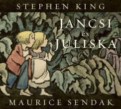 Stephen King - Jancsi s Juliska