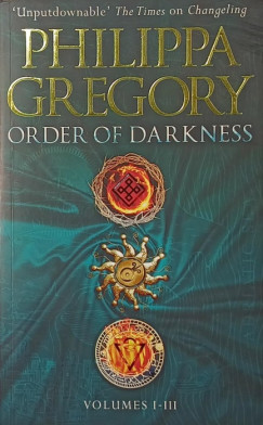 Philippa Gregory - Order of Darkness