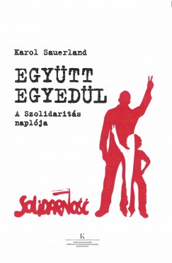 Karol Sauerland - Egytt egyedl
