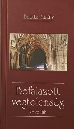 Babits Mihály - Befalazott végtelenség