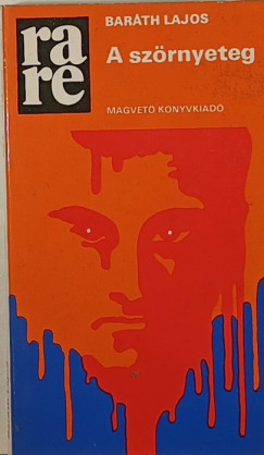 Baráth Lajos - A szörnyeteg