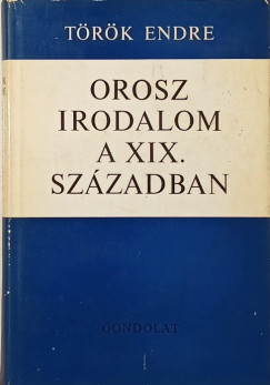 T�r�k Endre - Orosz irodalom a XIX. sz�zadban