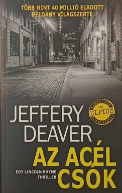 Jeffery Deaver - Az acél csók
