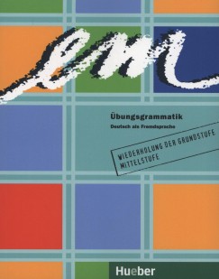 Axel Hering - Magdalena Matussek - Michaela Perlmann-Balme - Em bungsgrammatik - Deutsch als Fremdsprache