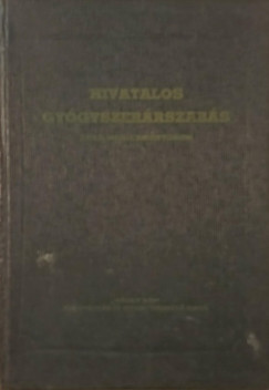 Kulcs�r Adorj�n   (Szerk.) - Hivatalos gy�gyszer�rszab�s
