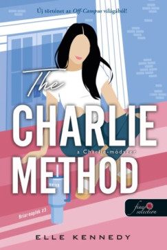 Elle Kennedy - The Charlie Method - A Charlie-módszer