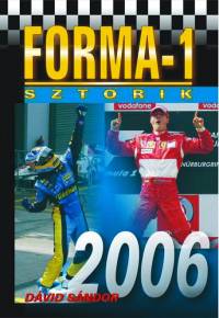 Dvid Sndor - Forma-1 sztorik 2006