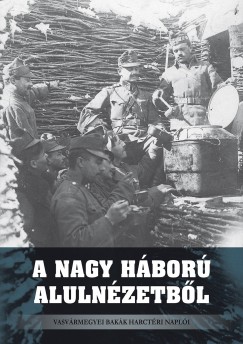 Jagadics Pter   (Szerk.) - A Nagy Hbor alulnzetbl